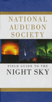 National Audubon Society - Field Guide to the Night Sky