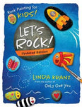 Let's Rock! by Linda Kranz