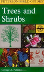 Peterson Field Guides: Trees and Shrubs