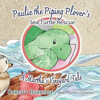 Paulie the Piping Plover's Sea Turtle Rescue
