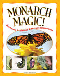 Monarch Magic ! - Butterfly Activities & Nature Discoveries