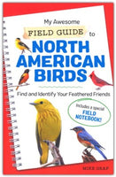 My Awesome Field Guide to North American Birds