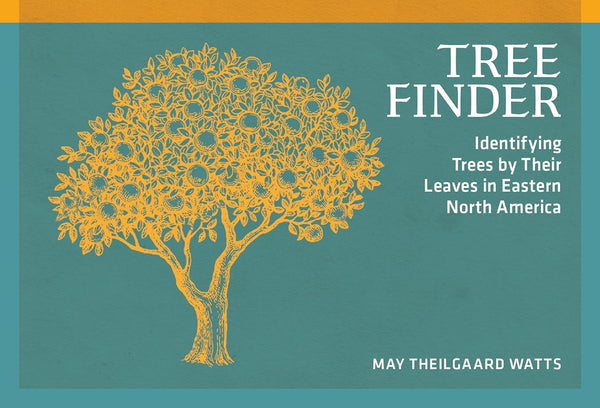 Tree Finder by May Theilgaard Watts Third Edition