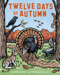 Twelve Days of Autumn by Sherri Maret and Thomas Hilley
