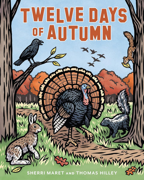 Twelve Days of Autumn by Sherri Maret and Thomas Hilley