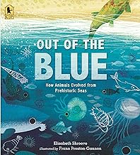 Out of the Blue - How Animals Evolved from Prehistoric Seas