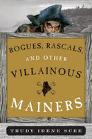 Rogues, Rascals, and Other Villainous Mainers