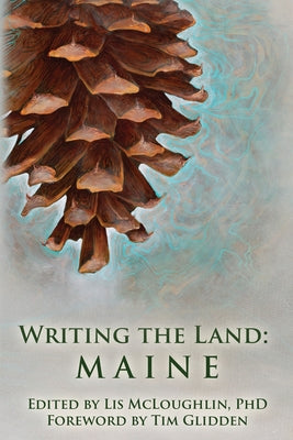 Writing the Land: Maine