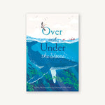 Over and Under the Waves (Hardcover)