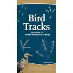 Bird Tracks (Includes 55 North American Species)