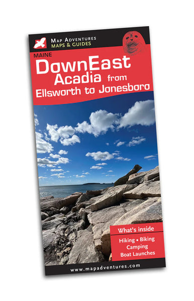 DownEast Acadia from Ellsworth to Jonesboro Hiking & Biking Trail Map