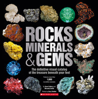 Rocks, Minerals & Gems: The Definitive Visual Catalog of the Treasure Beneath Your Feet