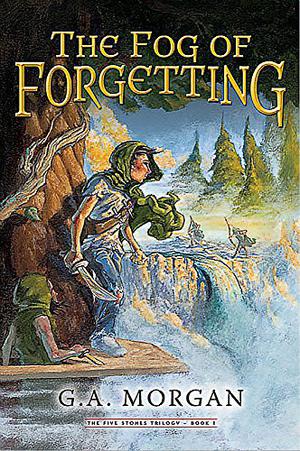 The Fog of Forgetting by G.A. Morgan (paperback)