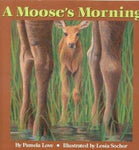 A Moose's Morning