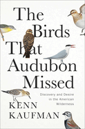 The Birds that Audubon Missed