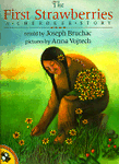The First Strawberries: A Cherokee Story