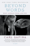 Beyond Words - What Animals Think and Feel