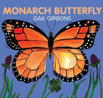 Monarch Butterfly Board Book by Gail Gibbons