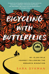 Bicycling With Butterflies By Sara Dykman - Paperback