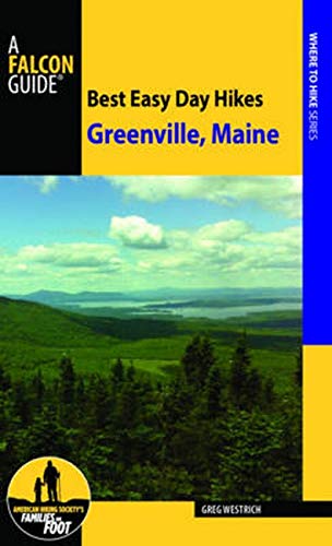 Best Easy Day Hikes Greenville, Maine