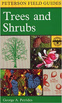 Peterson Field Guides: Trees and Shrubs