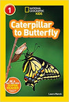 National Geographic Kids - Caterpillar to Butterfly