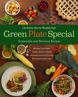 Green Plate Special: Sustainable & Delicious Recipes