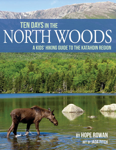 Ten Days in the North Woods
