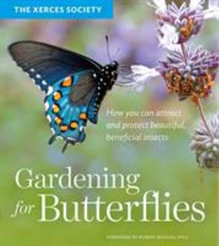 Gardening for Butterflies - The Xerces Society