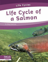 Life Cycle of a Salmon (Life Cycles)