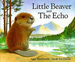 Little Beaver and The Echo - by Amy MacDonald and Sarah Fox-Davies