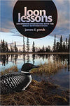 Loon Lessons - By James D. Paruk