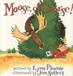 Moose, Of Course! (Paperback)