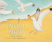 On Gull Beach by Jane Yolen - Hardcover