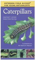 Peterson Field Guide for Young Naturalists - Caterpillars