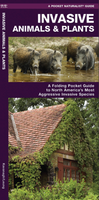 Pocket Naturalist Guide-Invasive Animals & Plants
