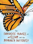 The Fantastic Travels of William and the Monarch Butterfly