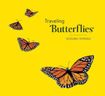 Traveling Butterflies by Susumu Shingu
