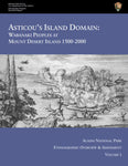 Asticou's Island Domain: Wabanaki Peoples at Mount Desert Island 1500-2000