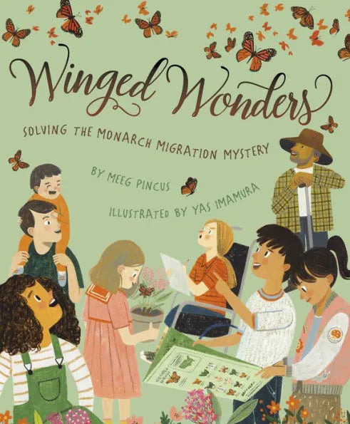Winged Wonders: Solving the Monarch Migration Mystery - Hardcover