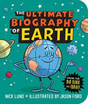The Ultimate Biography of Earth
