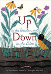 Up in the Garden and Down in the Dirt - Hardcover